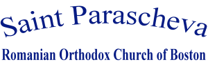 Saint Parascheva - Romanian Orthodox Church of Boston